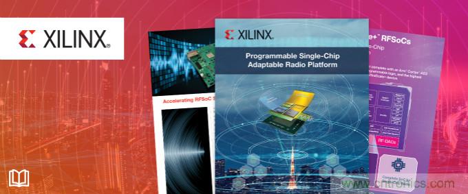 貿(mào)澤攜手Xilinx推出全新電子書,深入挖掘單芯片自適應無線電平臺優(yōu)勢