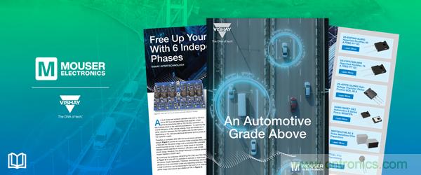 貿(mào)澤與Vishay攜手推出全新電子書介紹汽車級電子元件的新應(yīng)用 貿(mào)澤與Vishay攜手推出全新電子書介紹汽車級電子元件的新應(yīng)用
