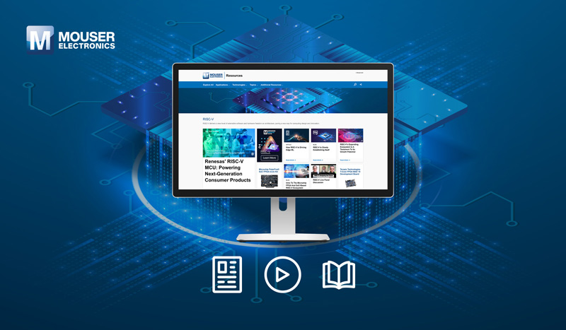 貿(mào)澤推出RISC-V技術(shù)資源中心 探索開源的未來 貿(mào)澤推出RISC-V技術(shù)資源中心 探索開源的未來